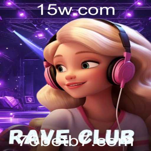 Descubra o Mundo Vibrante de RaveClub: Um Guia Completo para Jogadores